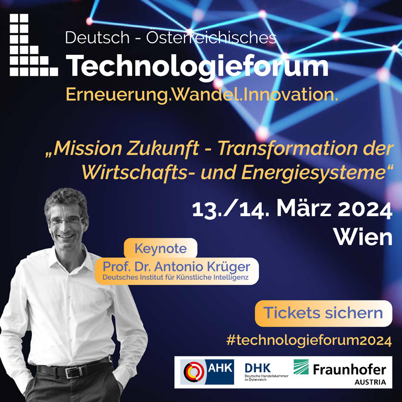 Deutsch-Österreichisches Technologieforum: Transformation der Wirtschafts- und Energiesysteme